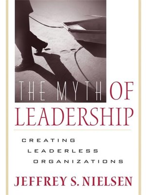 cover image of The Myth of Leadership